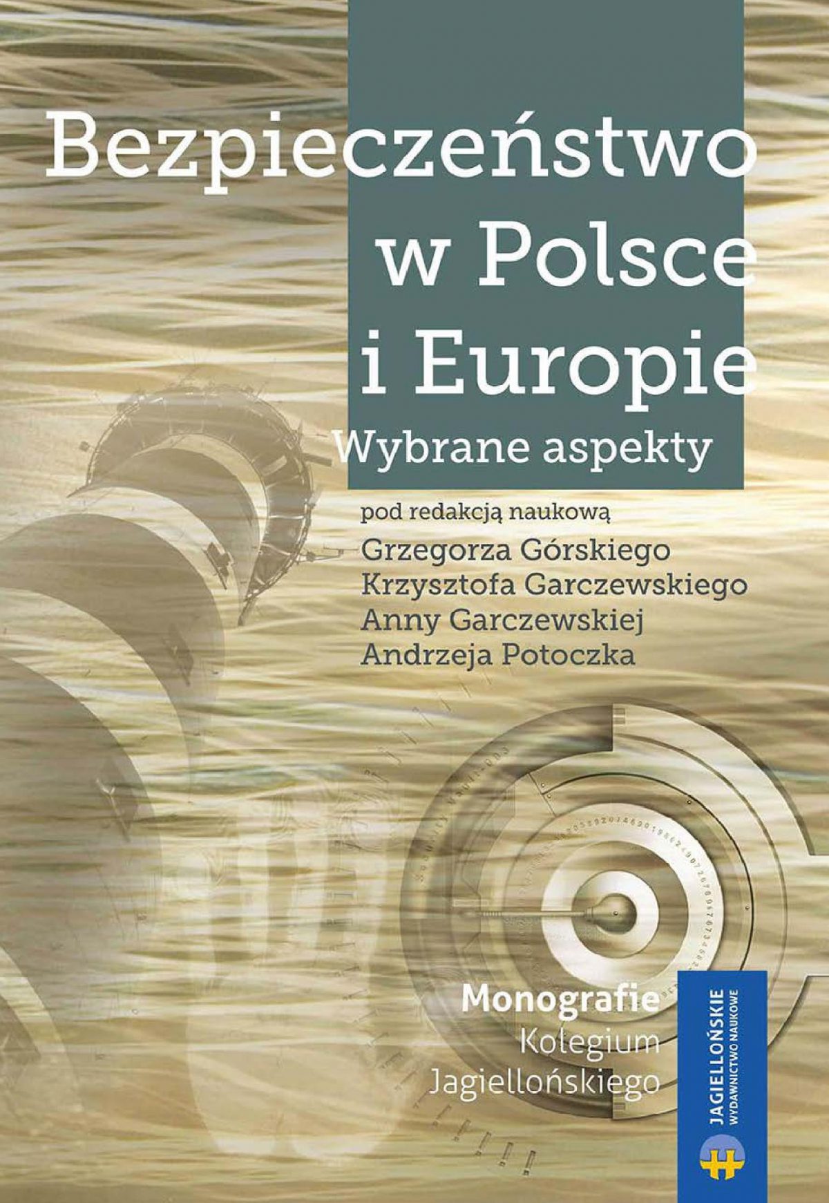 Bezpieczeństwo w Polsce i Europie – wybrane aspekty